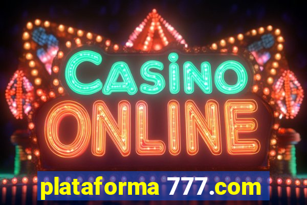 plataforma 777.com